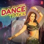 2000 Best Bollywood Dance Tracks - Anand Raaj Anand Song Download
